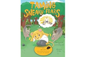 Taming Sneaky Fears: Leo the Lion's Story of Bravery & Inside Leo's Den: the Workbook