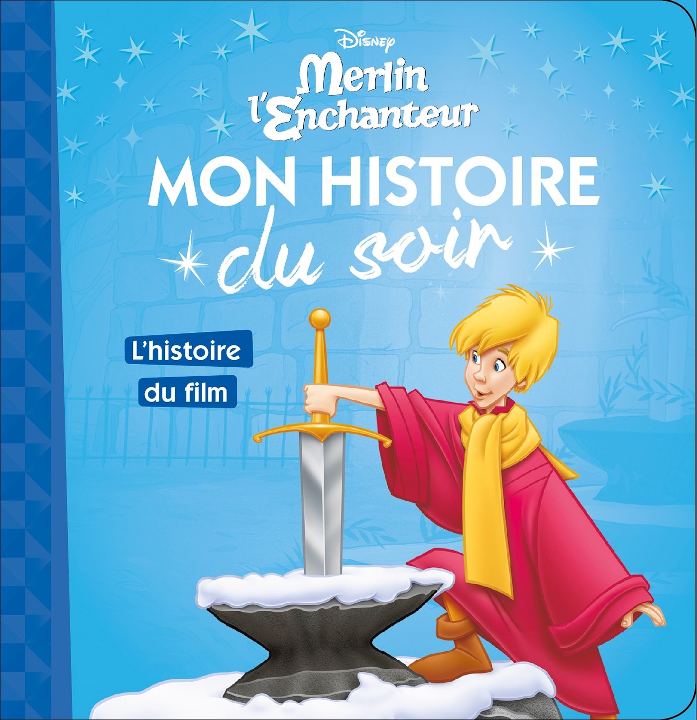 Merlin L Enchanteur Mon Histoire Du Soir L Histoire Du Film Disney Amazon Fr Causse Emmanuelle Livres
