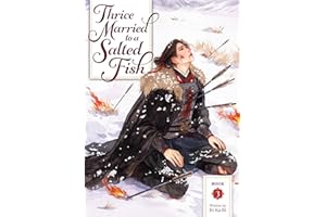 Thrice Married to a Salted Fish (Novel) Vol. 3