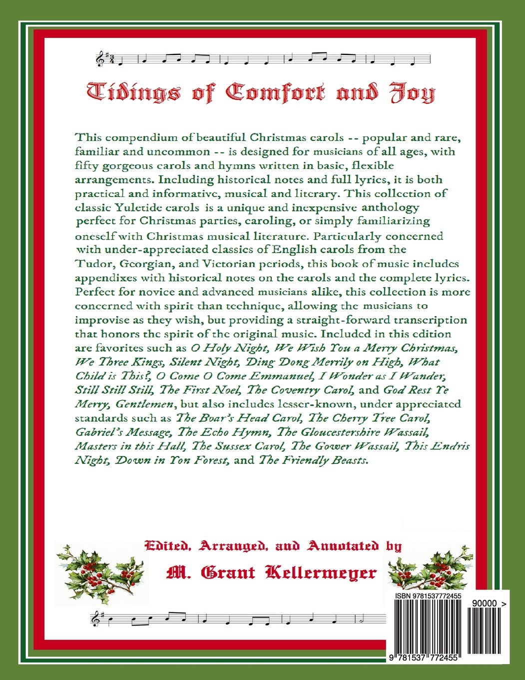 Tidings Of Comfort Joy A Compendium Of 50 Classic Christmas Carols Complete With Historical Notes And Full Lyrics Kellermeyer M Grant Amazon Com Books