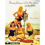 Bunny Yeager's Pin-Up Girls Of The 1950s