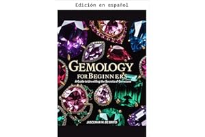 Gemología para principiantes (Spanish Edition)