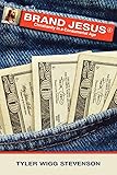 Brand Jesus: Christianity in a Consumerist Age