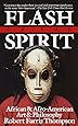 Flash of the Spirit: African & Afro-American Art & Philosophy