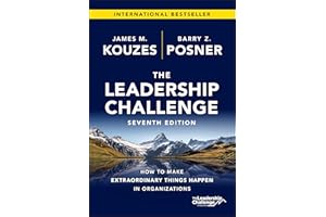 The Leadership Challenge: How to Make Extraordinary Things Happen in Organizations