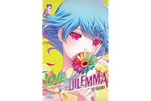 Love X Dilemma T06 (French Edition)