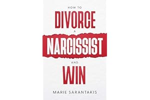 How to Divorce a Narcissist and Win