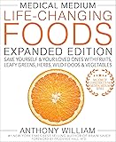 Medical Medium Life-Changing Foods Expanded