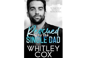 Rescued by the Single Dad (The Single Dads of San Camanez: The Brew Brothers Book 1)