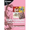 Elvis Costello and The Attractions: every album, every song