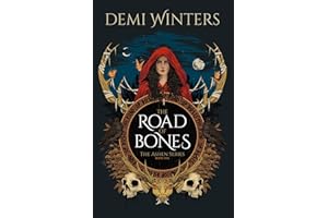 The Road of Bones: The Ashen Series, Book One