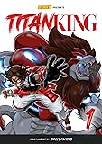 Titan King, Volume 1 - Rockport Edition: The Fall
