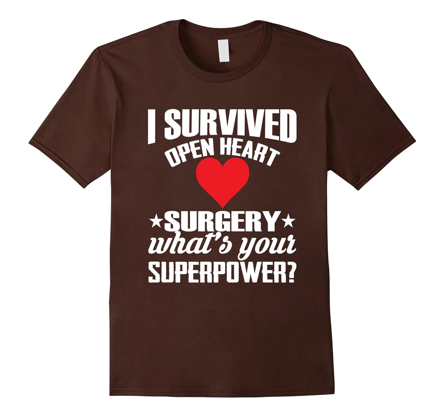 Download Survived Open Heart Surgery Whats Your Superpower T-Shirt ...