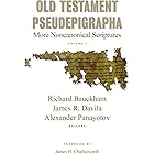 Old Testament Pseudepigrapha: More Noncanonical Scriptures