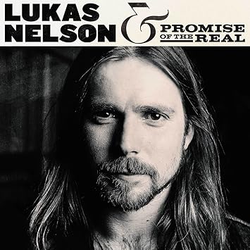Lukas Nelson & Promise of the Real Album Art