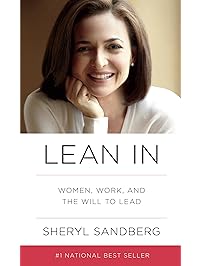 Lean In: Women, Work, and the Will to Lead