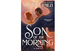 Son of the Morning: A Steamy Romantasy of Forbidden Love, Heavenly Secrets, and Earthly Desires, Tangled in a Southern Gothic