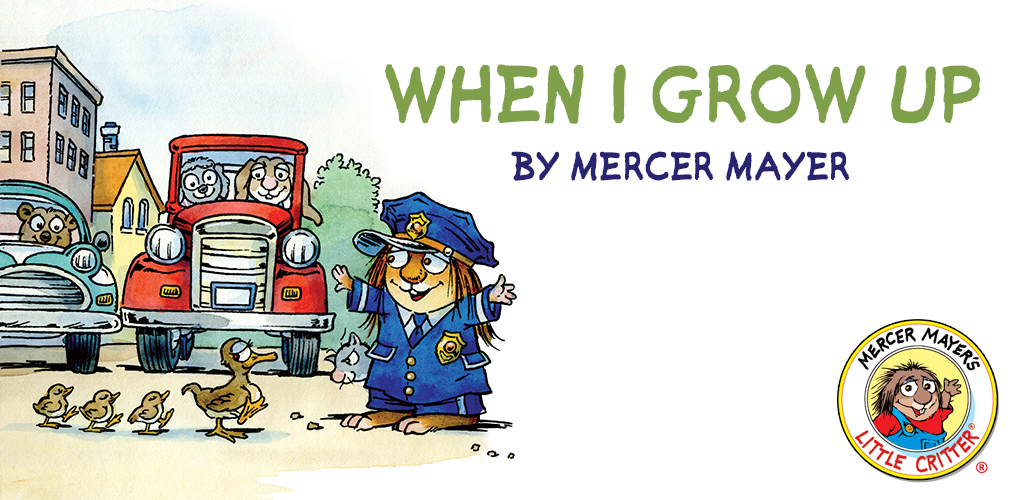 Grow every day. When i grow up....