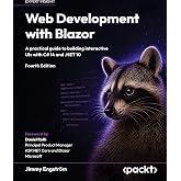 Web Development with Blazor: A practical guide to building interactive UIs with C# 14 and .NET 10