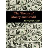 The Theory of Money and Credit