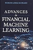 Advances in Financial Machine Learning