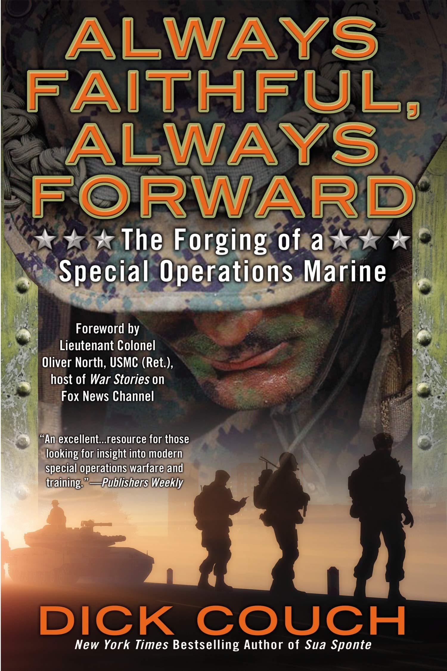 Always Faithful Always Forward The Forging Of A Special