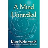 A Mind Unraveled: A Memoir