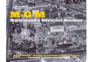 MGM: Hollywood's Greatest Backlot