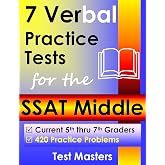 7 Verbal Practice Tests for the SSAT Middle