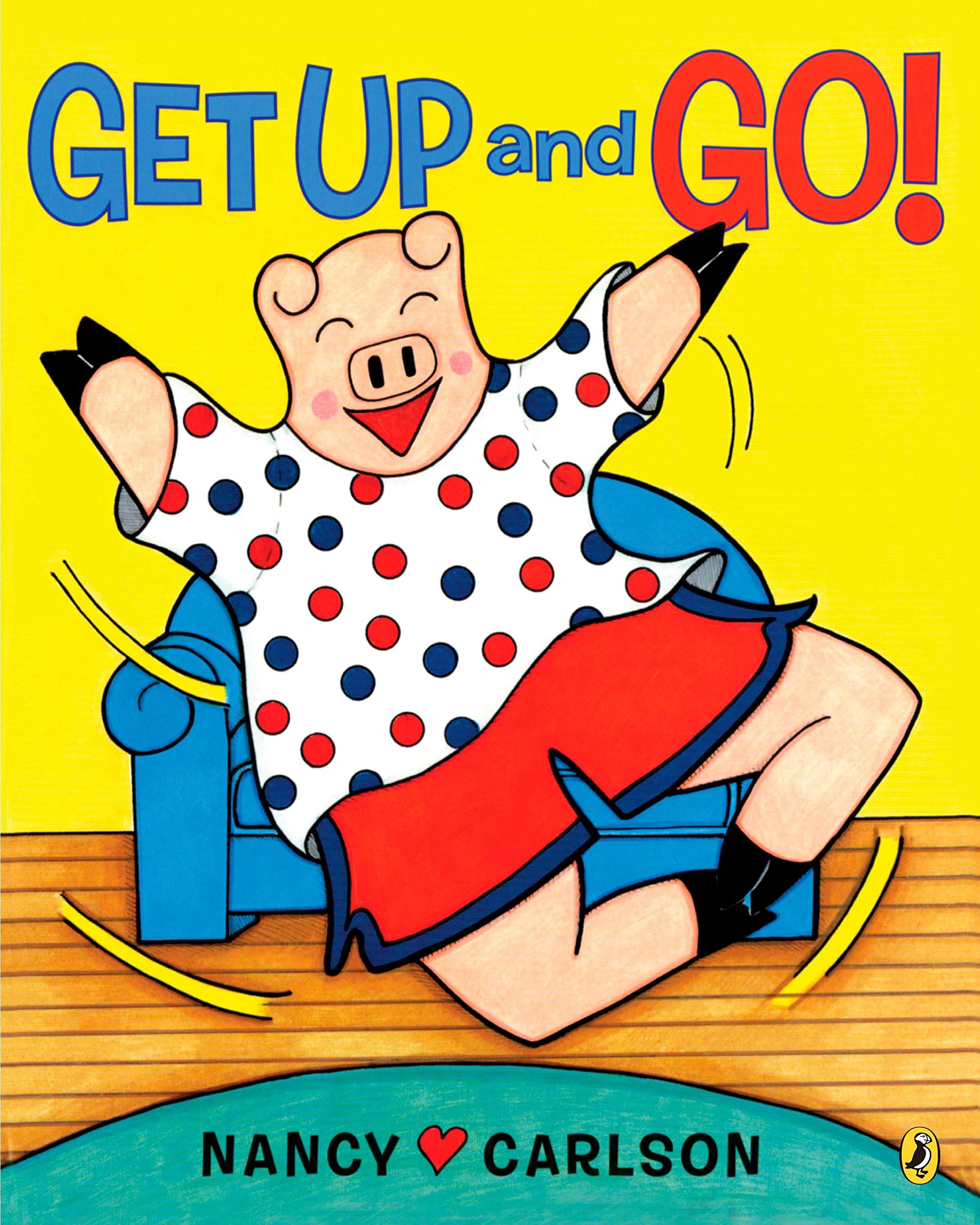 Amazon.com: Get Up and Go! (9780142410646): Carlson, Nancy: Books