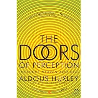 The Doors of Perception and Heaven and Hell