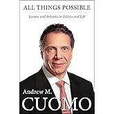 All Things Possible: Setbacks and Success in Politics and Life