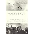 On the Natural History of Destruction (Modern Library Classics (Paperback))