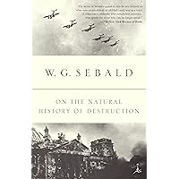 On the Natural History of Destruction (Modern Library Classics (Paperback))