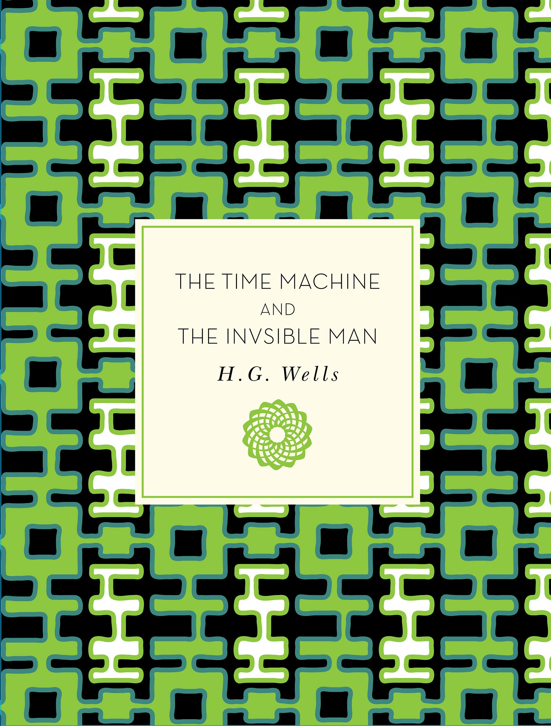 Book cover for The Time Machine and The Invisible Man