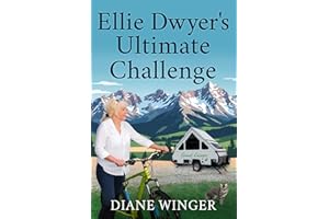 Ellie Dwyer's Ultimate Challenge: Book 8 of the Ellie Dwyer Series