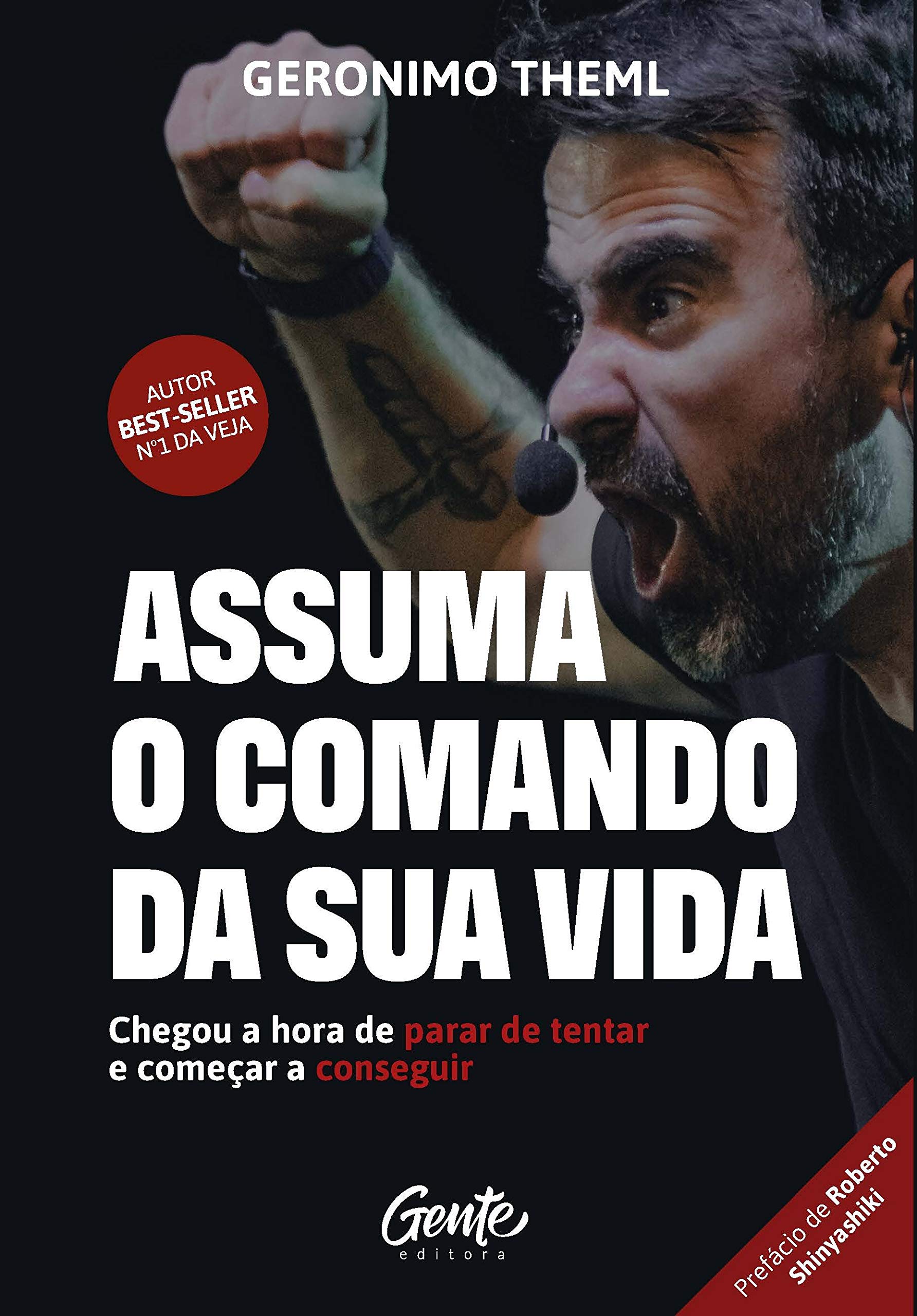 Livro 'Assuma o comando da sua vida' por Geronimo Theml