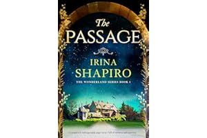 The Passage: A completely unforgettable page-turner full of mystery and emotion (Wonderland Book 1)