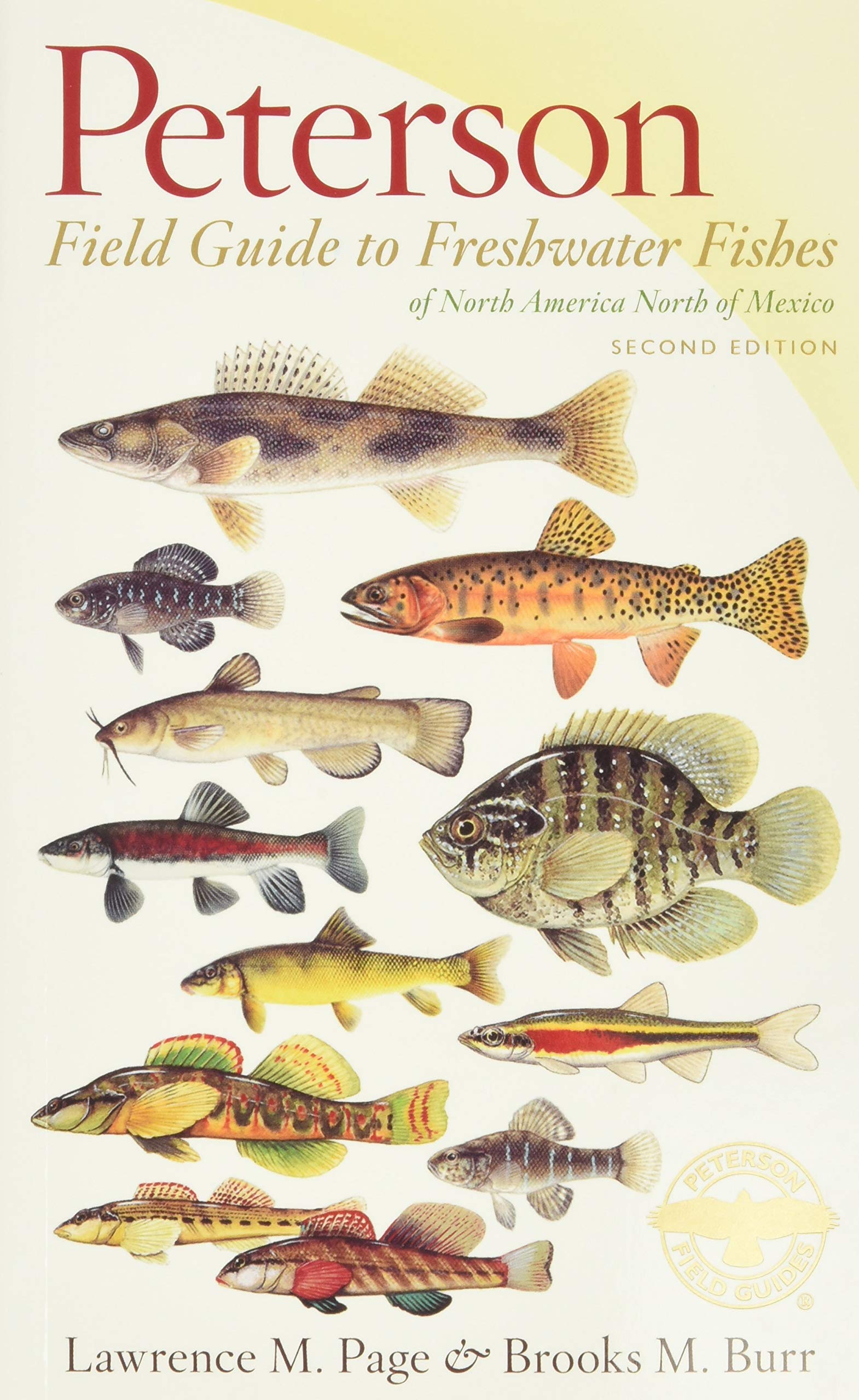 Peterson Field Guide To Freshwater Fishes Second Edition Peterson Field Guides Page Lawrence M Burr Brooks M Beckham Eugene C Sipiorski Justin Tomelleri Joseph Sherrod John P Amazon Com Books