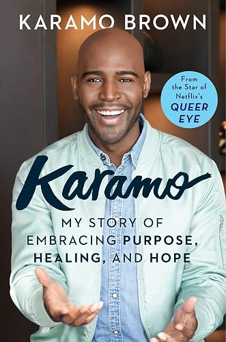 Download Karamo: My Story of Embracing Purpose, Healing, and Hope PDF