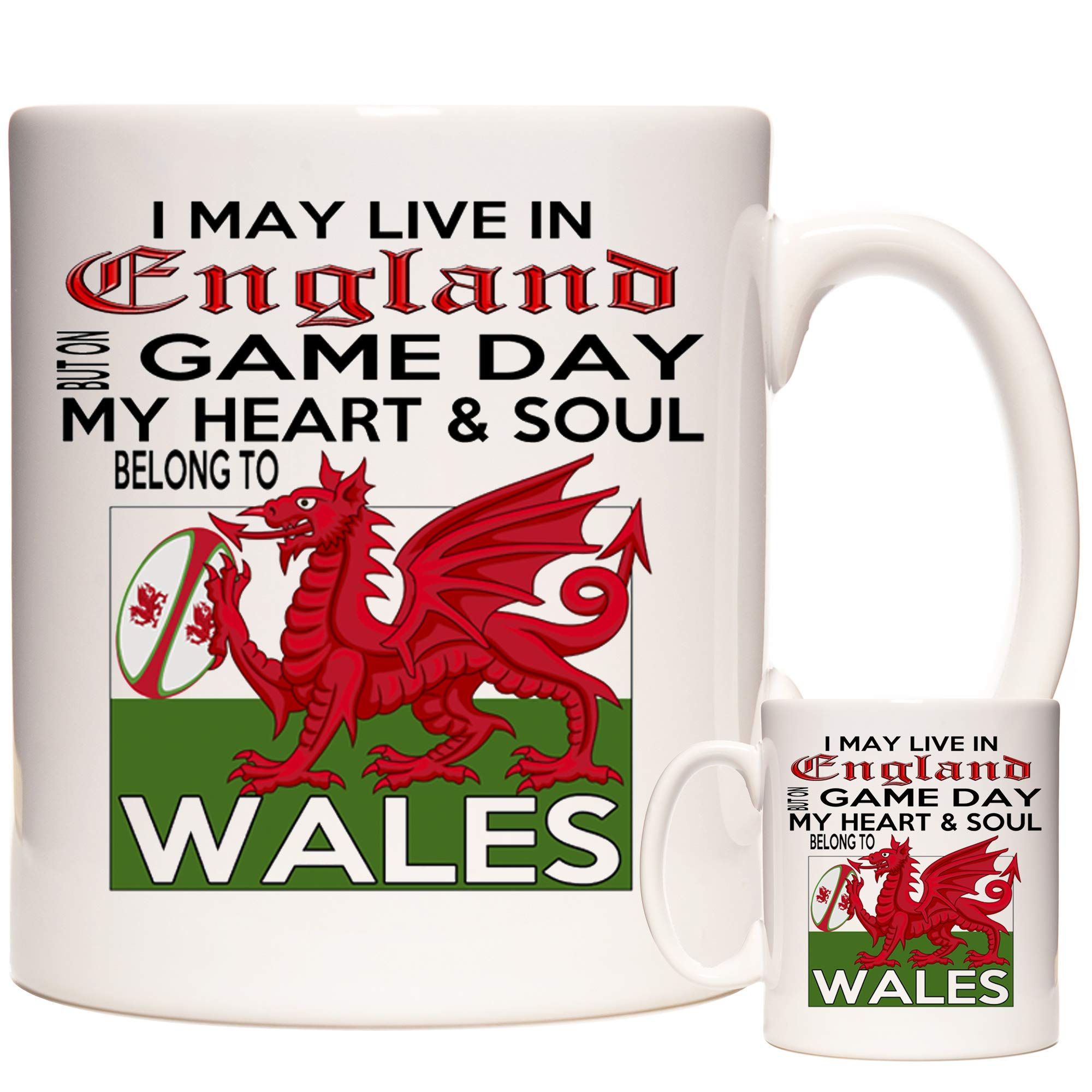 Welsh Rugby Mug. I May Live in England but on Game Day My Heart and Soul Belong to Wales. Gift Mug for Fans of Welsh Rugby. 11oz Ceramic Mug