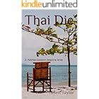 Thai Die (DI Matthew Goodwin Detective Series Book 1)