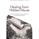 Healing from Hidden Abuse: A Journey Through the Stages of Recovery from Psychological Abuse