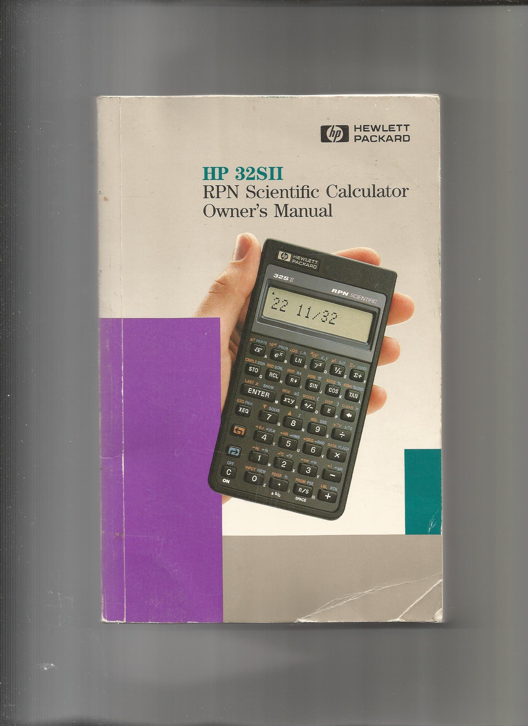 HP 32SII RPN Scientific Calculator Owner's Manual 1991 Edition 2 (HP Part  No. 00032-90068) Paperback – 1993