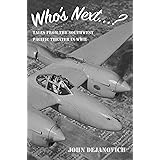Who's Next...?: Tales from the Southwest Pacific Theater in WWII