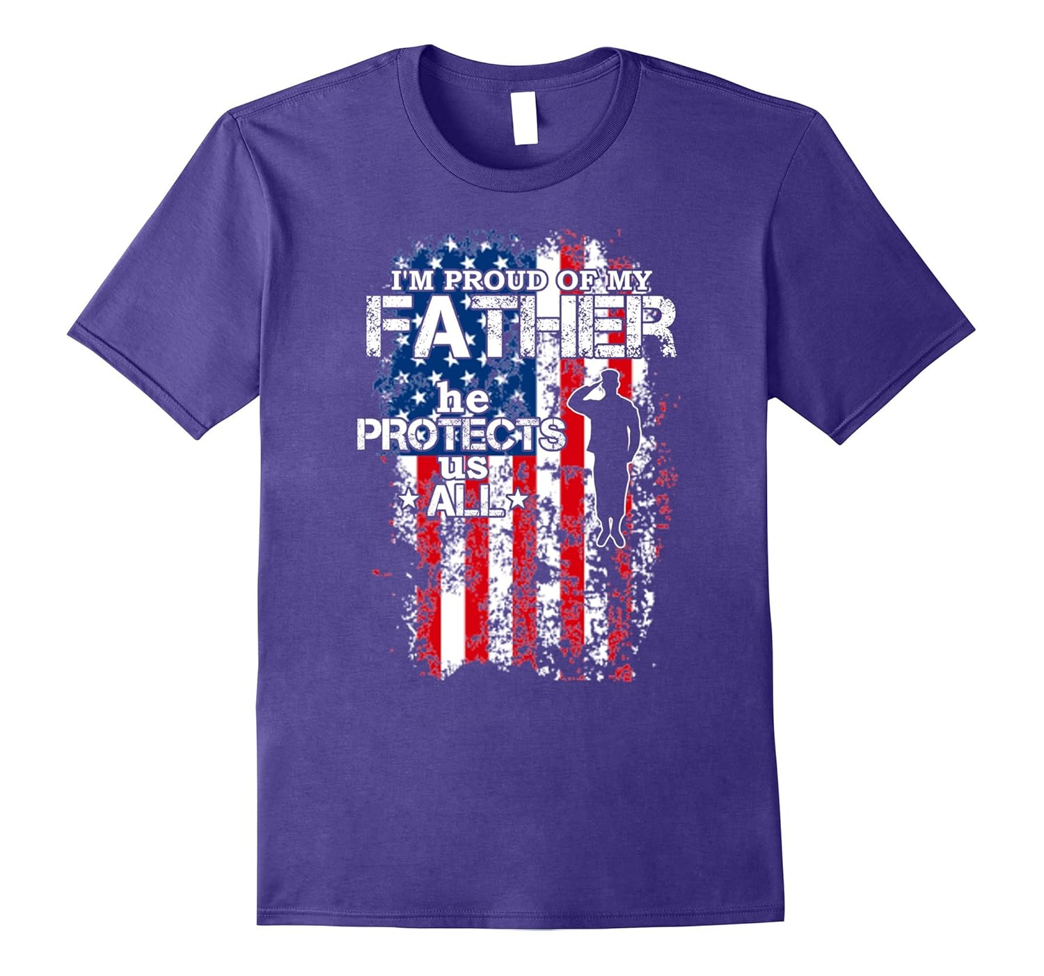 Proud My Father Protects Us All Shirt Military Veteran Tee-ANZ