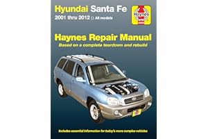 Hyundai Sante Fe 2001 thru 2012 All Models Haynes Repair Manual: 2001 thru 2012 All models