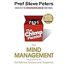 The Chimp Paradox: The Mind Management Programme to Help You Achieve Success, Confidence and Happiness
