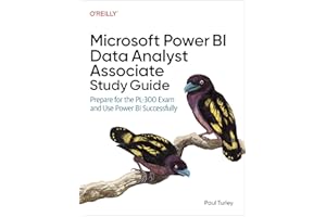Microsoft Power BI Data Analyst Associate Study Guide: Prepare for the PL-300 Exam and Use Power BI Successfully