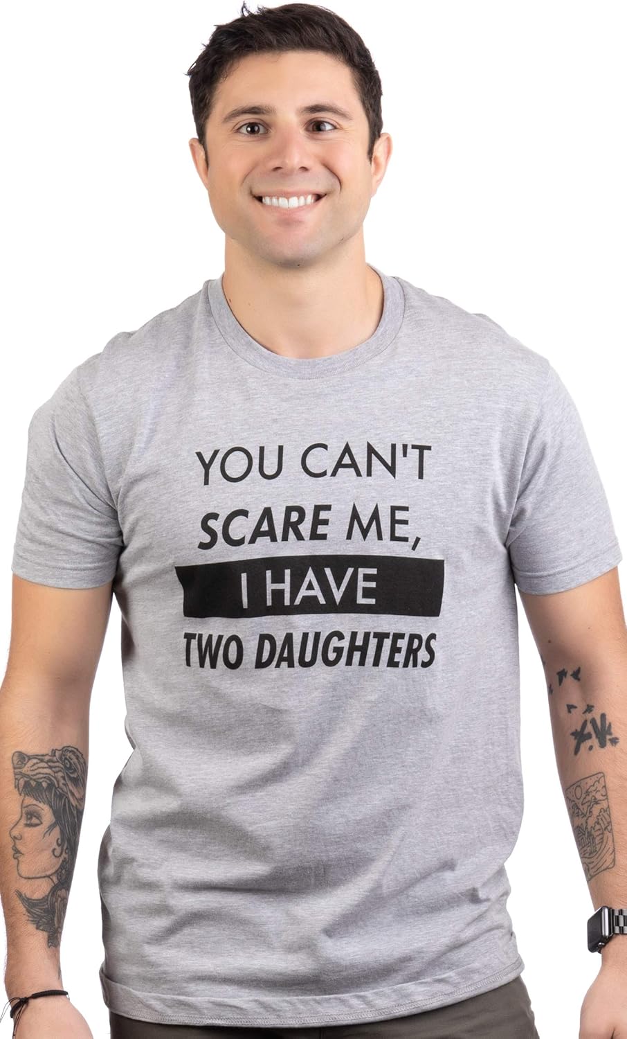 You Can't Scare Me, I Have Two Daughters | Funny Dad Daddy Cute Joke Men T-Shirt: Clothing